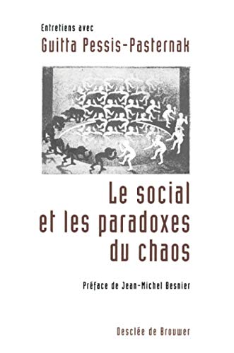 Le social et les paradoxes du chaos
