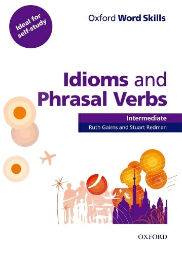 Idioms and phrasal verbs : Intermediate