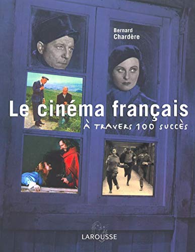 Le Cinéma français à travers ses succès