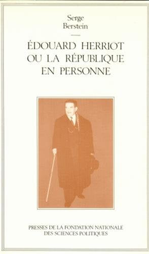 Édouard Herriot ou la République en personne