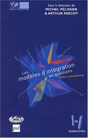 Les modèles d'intégration en questions: Enjeux et perspectives