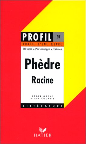 Phèdre, Racine : analyse critique