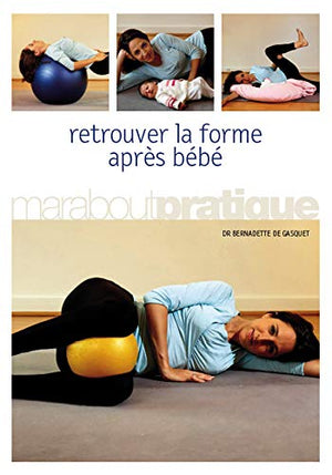 Retrouver la forme après bébé