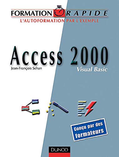 Formation rapide Access 2000 : Visual Basic