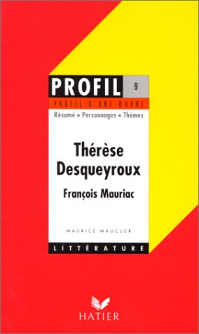 "Thérèse Desqueyroux", (1927), François Mauriac