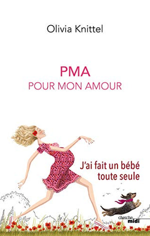 PMA pour mon amour