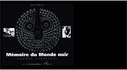Mémoire du monde noir: [agenda perpétuel]