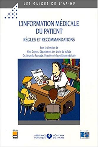 L'INFORMATION MEDICALE DU PATIENT REGLES ET RECOMMANDATIONS