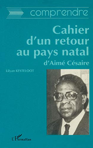 Le Cahier d'un retour au pays natal d'Aimé Césaire