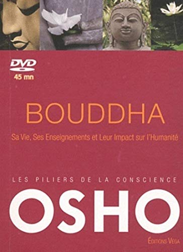 Bouddha - Sa vie, ses enseignements et leur impact sur l'humanité