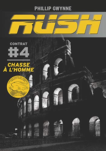 Rush: Chasse à l'homme (4)