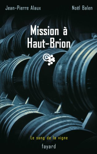 Mission à Haut-Brion