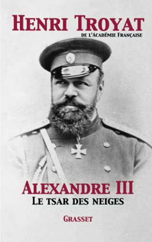 Alexandre III : Le Tsar des neiges