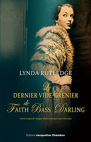 Le dernier vide-grenier de Faith Bass Darling