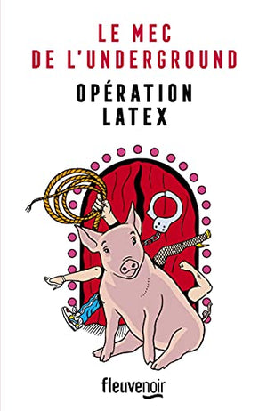 Opération Latex