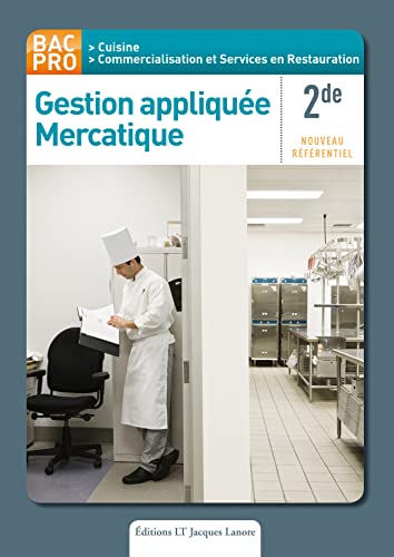 Gestion appliquée, Mercatique 2de Bac Pro Cuisine, CSR (2011) - Pochette élève