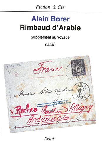 Rimbaud d'Arabie, supplément au voyage