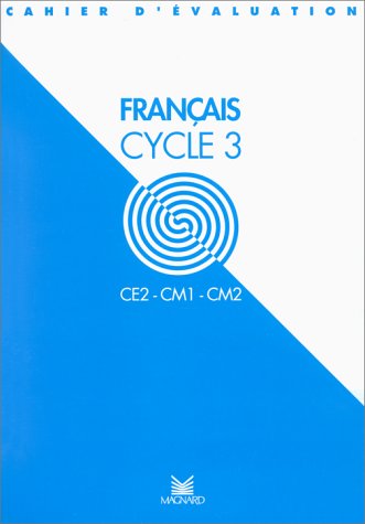 Évaluation : Cahier d'évaluation français, cycle 3