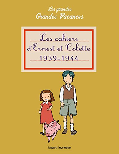 Cahiers d'ernest et colette (les) 1939 - 1944