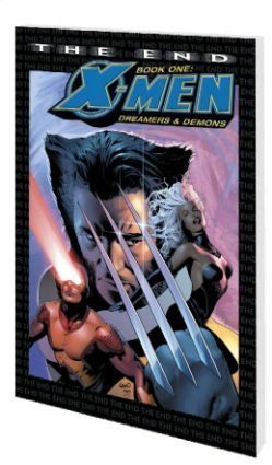X-Men - The End - Book 1: Dreamers and Demons