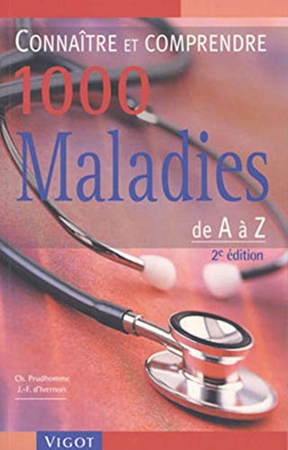 1000 MALADIES DE A A Z CONNAITRE ET CO