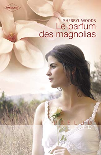 Le parfum des magnolias