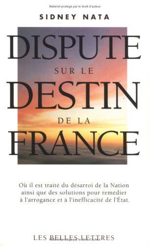 Dispute sur le destin de la France