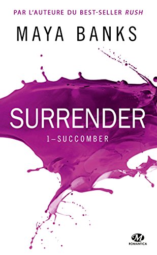 Surrender, T1 : Succomber