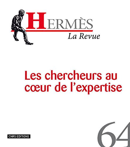 Hermès 64 - Les chercheurs au coeur de l'expertise