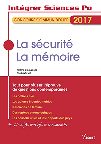 La sécurité, la mémoire - Concours commun des IEP 2017