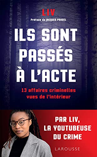 Ils sont passés à l'acte