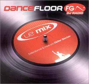 Dancefloor FG - Le Mix
