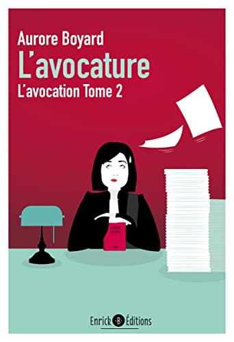 L'avocature (tome 2): L'avocation tome 2