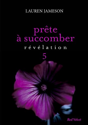 PRETE A SUCCOMBER : EPS5 REVELATION