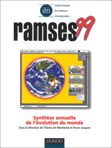 RAMSES 99 : Synthèse annuelle de l'évolution du monde