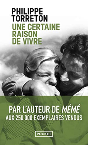 Une certaine raison de vivre