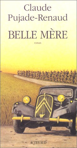 Belle mère - Prix Goncourt des Lycéens 1994