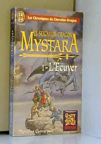 Chroniques du Chevalier-Dragon, tome 1 : Le Seigneur-Dragon de Mystara, L'Écuyer