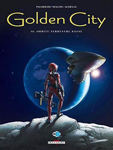 Golden City T10: Orbite terrestre basse