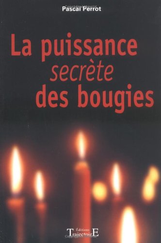 Puissance secrète des bougies