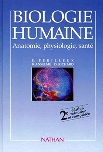 Biologie humaine : anatomie, physiologie, santé