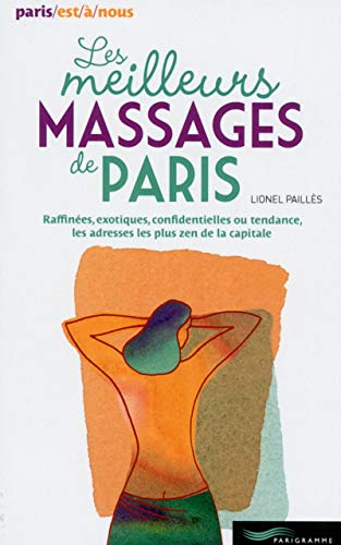 Les meilleurs massages de Paris 2014