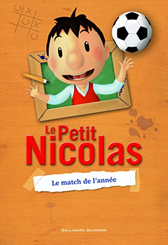 Le Petit Nicolas - 2. Le match de l'année - Roman cadet - A partir de 8 ans