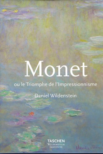 Monet ou le Triomphe de l'Impressionisme