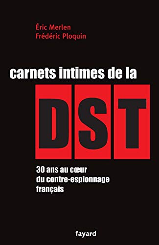 Carnets intimes de la DST