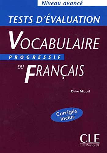 Tests d'évaluation du vocabulaire progressif du français - Niveau avancé - Livre