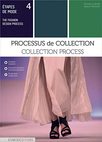 Etapes de mode : Volume 4, Processus de collection. Edition bilingue français-anglais-(Anglais)