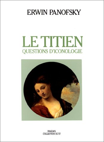 Le Titien. Questions d'iconologie