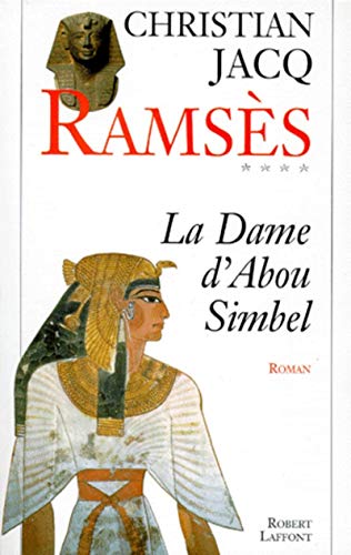 Ramsès, tome 4 : La Dame d'Abou Simbel