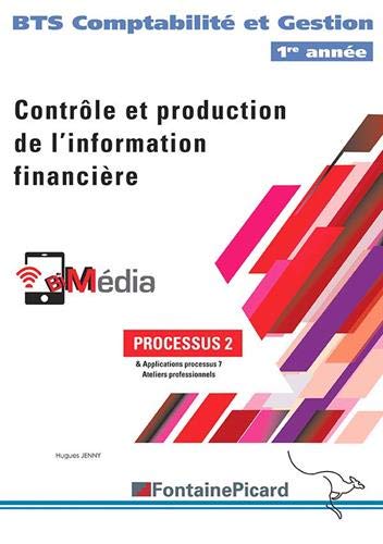 Contrôle et production de l'information financière, Processus 2: BTS 1re année Comptabilité et Gestion